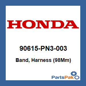 Honda 90615-PN3-003 Band, Harness (98Mm); 90615PN3003