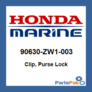 Honda 90630-ZW1-003 Clip, Purse Lock; 90630ZW1003