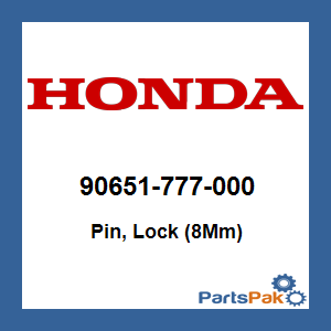 Honda 90651-777-000 Pin, Lock (8Mm); 90651777000