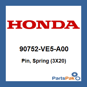 Honda 90752-VE5-A00 Pin, Spring (3X20); 90752VE5A00