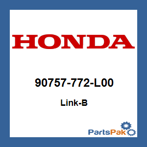Honda 90757-772-L00 Link-B; 90757772L00