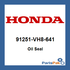 Honda 91251-VH8-641 Oil Seal; 91251VH8641