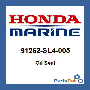 Honda 91262-SL4-005 Oil Seal; 91262SL4005