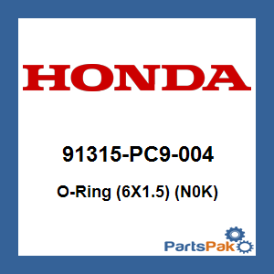 Honda 91315-PC9-004 O-Ring (6X1.5) (N0K); 91315PC9004