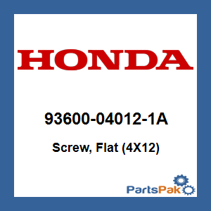 Honda 93600-04012-1A Screw, Flat (4X12); 93600040121A