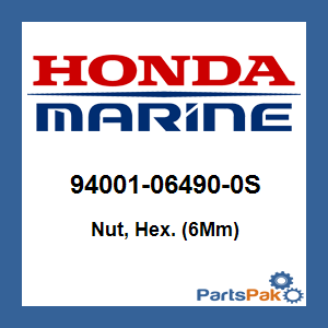 Honda 94001-06490-0S Nut, Hex. (6Mm); 94001064900S