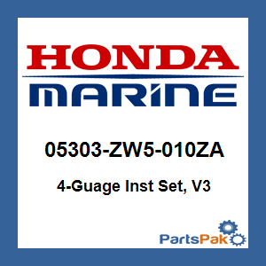 Honda 05303-ZW5-010ZA 4-Guage Inst Set, V3; 05303ZW5010ZA
