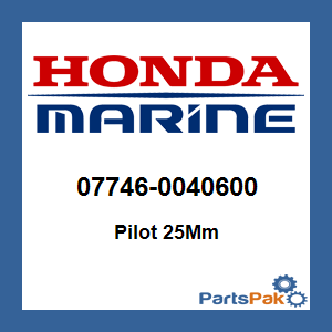 Honda 07746-0040600 Pilot 25Mm; 077460040600
