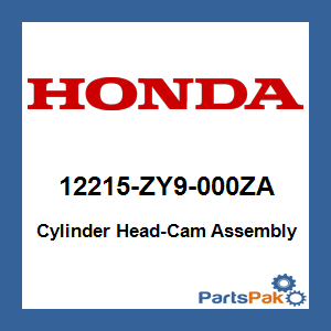 Honda 12215-ZY9-000ZA Cylinder Head-Cam Assembly; 12215ZY9000ZA