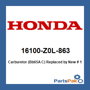 Honda 16100-Z0L-863 Carburetor (Bb65A C); New # 16100-Z0L-864