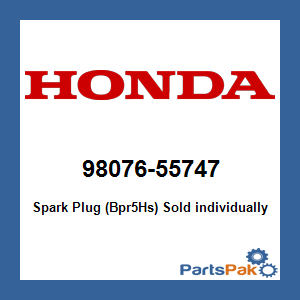 Honda 98076-55747 Spark Plug (Bpr5Hs) Sold individually; 9807655747