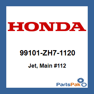 Honda 99101-ZH7-1120 Jet, Main #112; 99101ZH71120