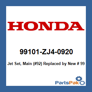 Honda 99101-ZJ4-0920 Jet Set, Main (#92); New # 99201-ZG8-0920