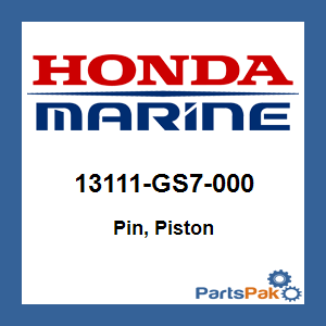 Honda 13111-GS7-000 Pin, Piston; 13111GS7000
