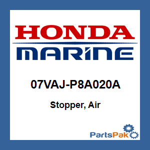Honda 07VAJ-P8A020A Stopper, Air; 07VAJP8A020A
