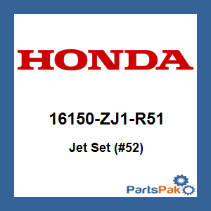Honda 16150-ZJ1-R51 Jet Set (#52); 16150ZJ1R51