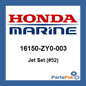 Honda 16150-ZY0-003 Jet Set (#52); 16150ZY0003