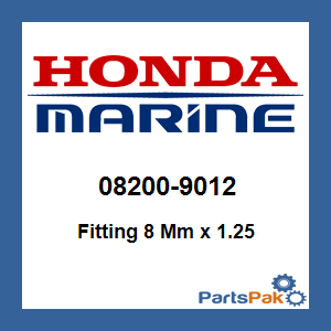 Honda 08200-9012 Fitting 8 Mm x 1.25; 082009012