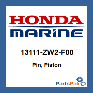 Honda 13111-ZW2-F00 Pin, Piston; 13111ZW2F00