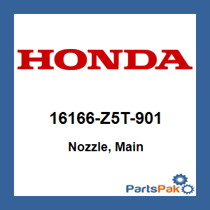 Honda 16166-Z5T-901 Nozzle, Main; 16166Z5T901