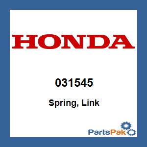 Honda 031545 Spring, Link; 031545