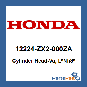 Honda 12224-ZX2-000ZA Cylinder Head-Va, L *NH8* (Dark Gray); 12224ZX2000ZA
