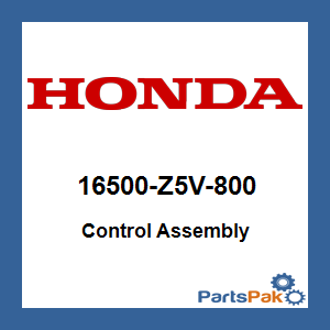 Honda 16500-Z5V-800 Control Assembly; 16500Z5V800