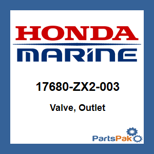 Honda 17680-ZX2-003 Valve, Outlet; 17680ZX2003