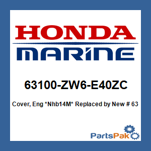 Honda 63100-ZW6-E40ZC Cover, Eng *NHB14M* (Aquamarine Silver Metallic); New # 63100-ZVA-010ZA