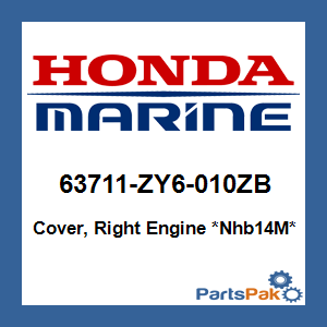 Honda 63711-ZY6-010ZB Cover, Right Engine *NHB14M* (Aquamarine Silver Metallic); 63711ZY6010ZB