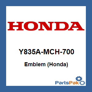 Honda Y835A-MCH-700 Emblem (Honda); Y835AMCH700