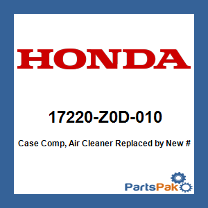 Honda 17220-Z0D-010 Case Comp, Air Cleaner; New # 17220-Z0D-020