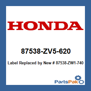 Honda 87538-ZV5-620 Label; New # 87538-ZW1-740