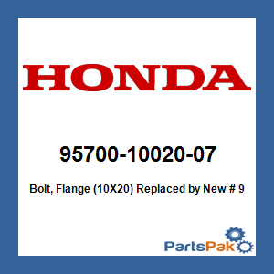 Honda 95700-10020-07 Bolt, Flange (10X20); New # 95701-10020-07