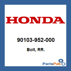 Honda 90103-952-000 Bolt, RR.; 90103952000