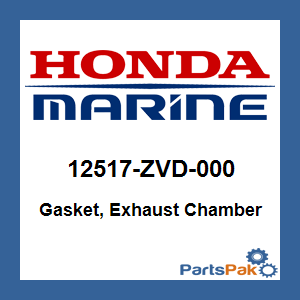 Honda 12517-ZVD-000 Gasket, Exhaust Chamber; 12517ZVD000