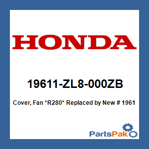 Honda 19611-ZL8-000ZB Cover, Fan *R280* (Power Red); New # 19611-ZL8-000ZC