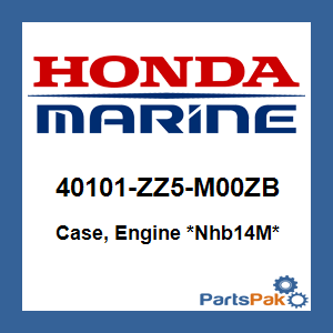 Honda 40101-ZZ5-M00ZB Case, Engine *NHB14M* (Aquamarine Silver Metallic); 40101ZZ5M00ZB
