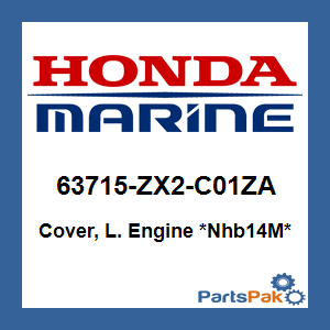 Honda 63715-ZX2-C01ZA Cover, Left Engine *NHB14M* (Aquamarine Silver Metallic); 63715ZX2C01ZA