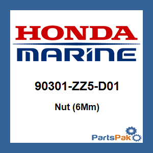 Honda 90301-ZZ5-D01 Nut (6Mm); 90301ZZ5D01