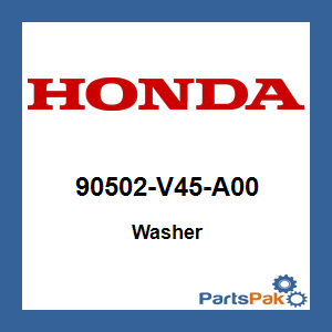 Honda 90502-V45-A00 Washer; 90502V45A00