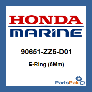 Honda 90651-ZZ5-D01 E-Ring (6Mm); 90651ZZ5D01