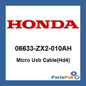 Honda 06633-ZX2-010AH Micro Usb Cable(Hd4); 06633ZX2010AH