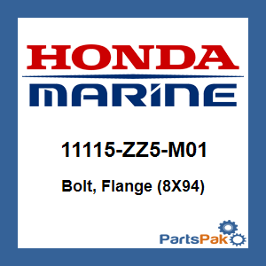 Honda 11115-ZZ5-M01 Bolt, Flange (8X94); New # 11115-ZZ5-M02