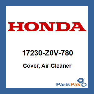 Honda 17230-Z0V-780 Cover, Air Cleaner; New # 17230-Z0V-781