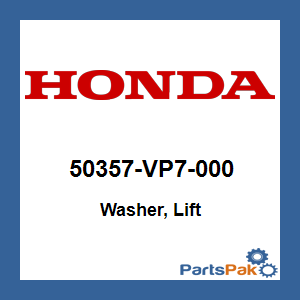 Honda 50357-VP7-000 Washer, Lift; 50357VP7000