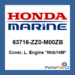 Honda 63716-ZZ0-M00ZB Cover, Left Engine *NHB14M* (Aquamarine Silver Metallic); 63716ZZ0M00ZB