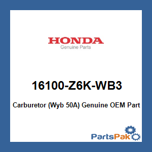 Honda 16100-Z6K-WB3 Carburetor (Wyb 50A); 16100Z6KWB3