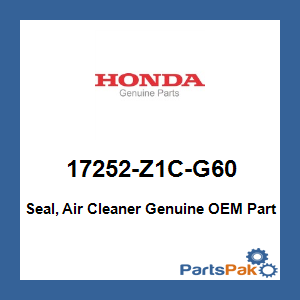 Honda 17252-Z1C-G60 Seal, Air Cleaner; 17252Z1CG60
