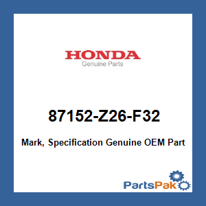 Honda 87152-Z26-F31 Mark, Specification; 87152Z26F31